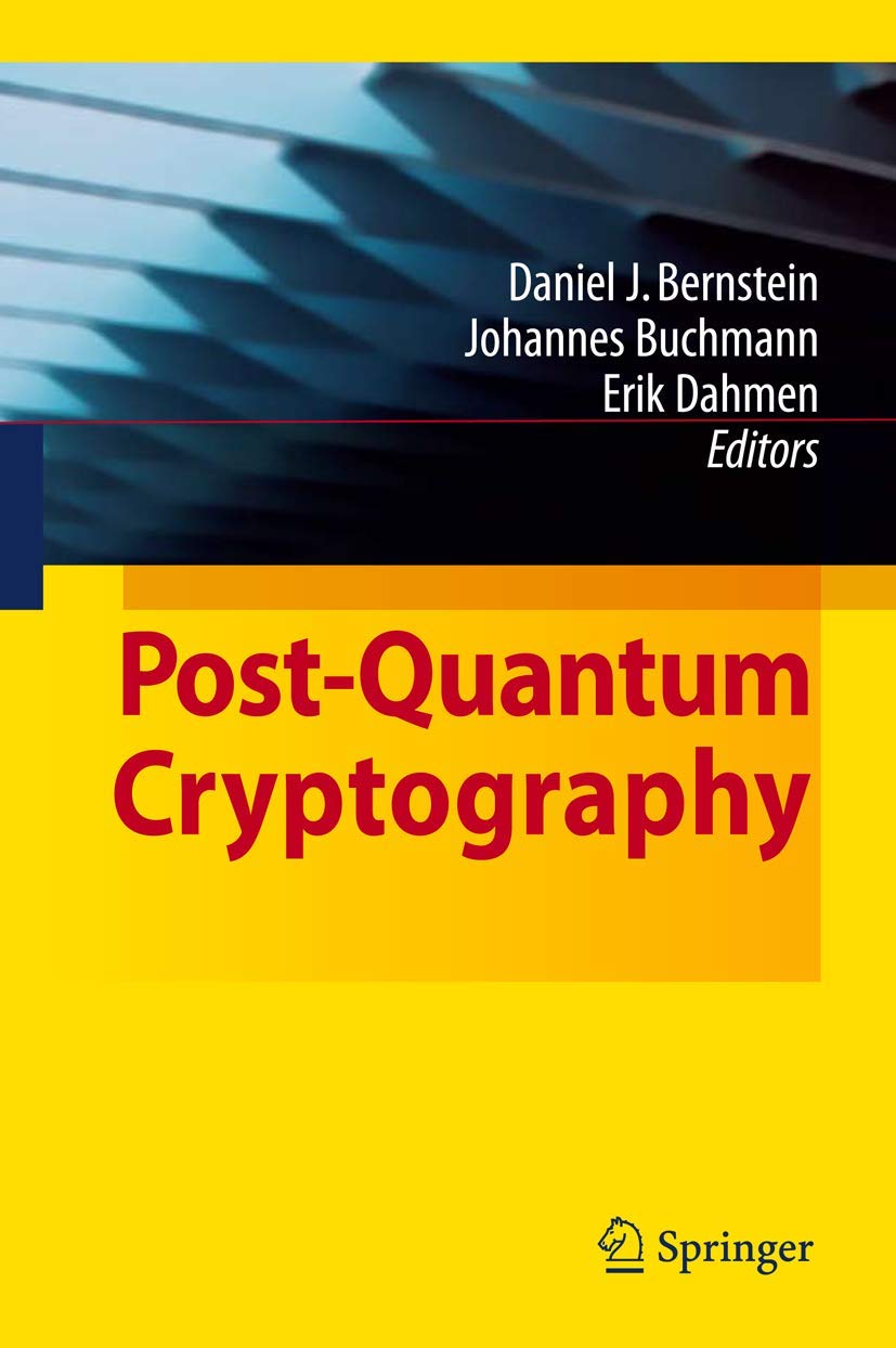 Buy Post-Quantum Cryptography (English, Paperback, Daniel J. Bernstein, Johannes Buchmann, Erik Dahmen) Online at Best Price - GlowMirror
