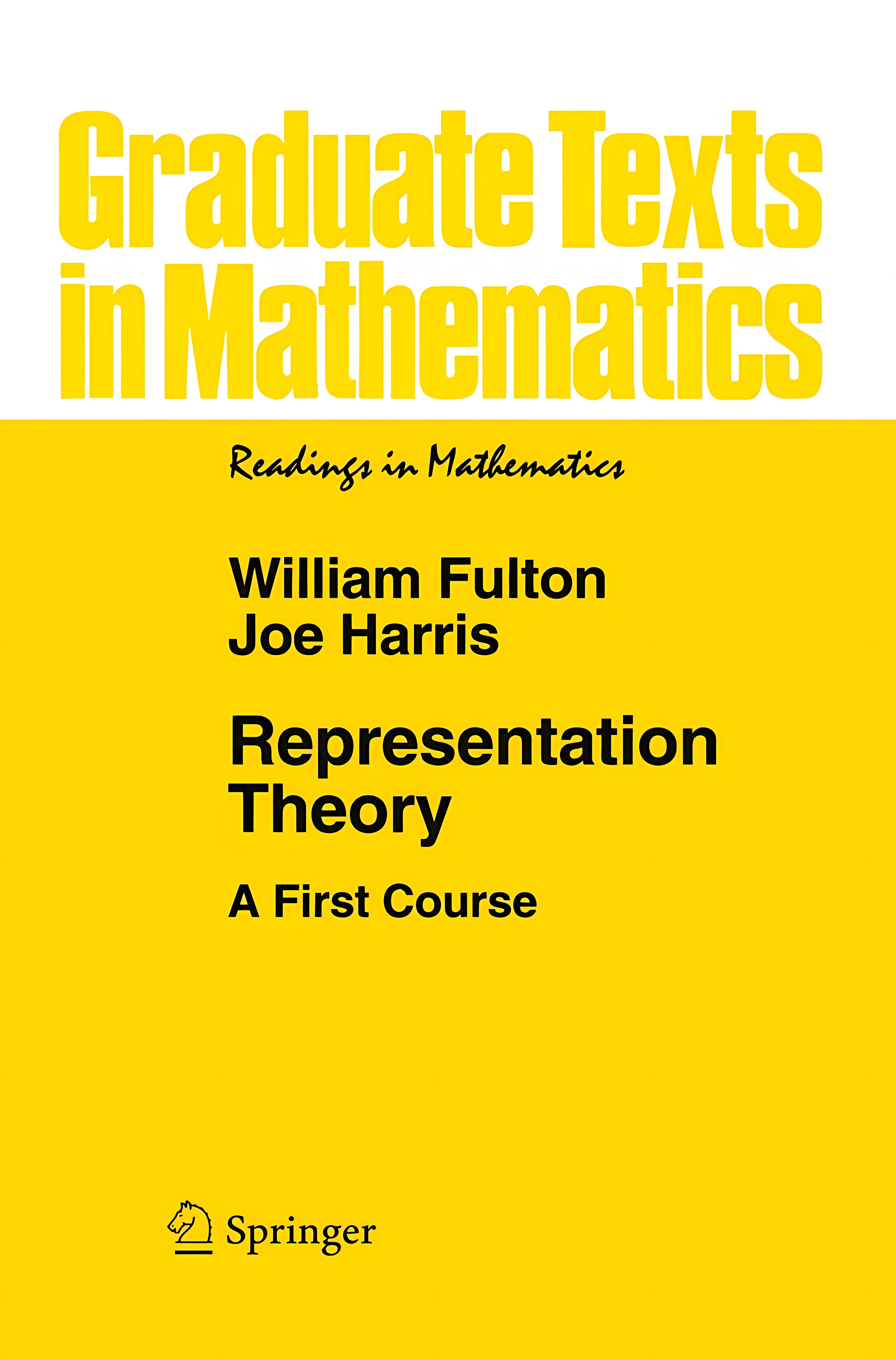 Buy Representation Theory: A First Course: v. 129. (Graduate Texts in Mathematics) (English, Hardcover, William Fulton, Joe Harris) Online at Best Price - GlowMirror