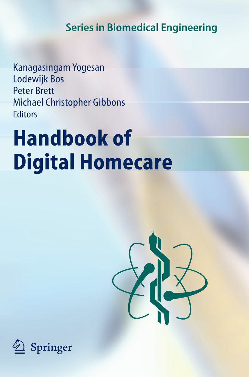 Buy Handbook of Digital Homecare (Series in Biomedical Engineering) (English, Hardcover, Kanagasingam Yogesan, Peter Brett, Michael Christopher Gibbons) Online at Best Price - GlowMirror