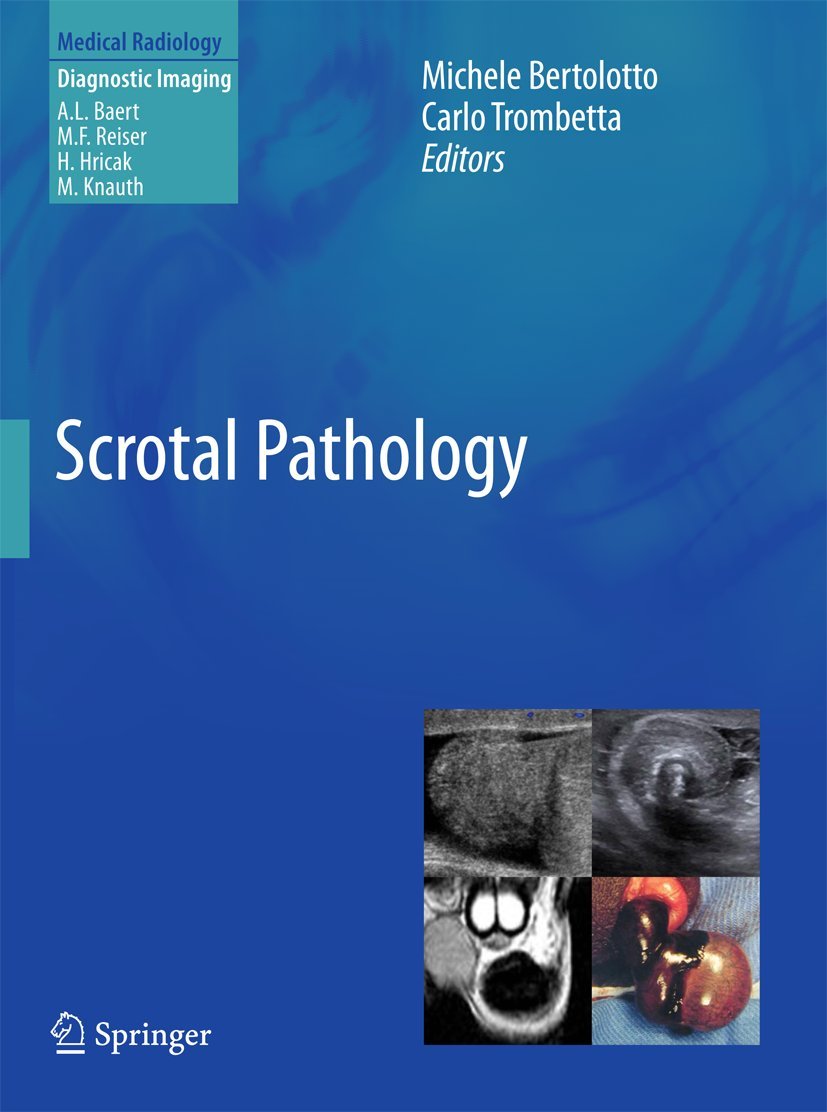 Buy Scrotal Pathology (Diagnostic Imaging) (English, Paperback, Michele Bertolotto, Carlo Trombetta) Online at Best Price - GlowMirror