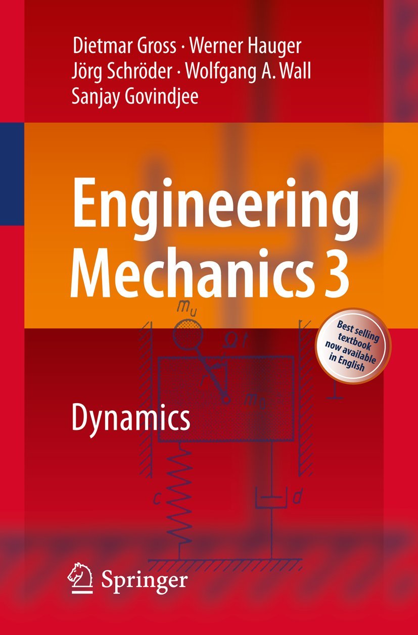 Buy Dynamics (3) (Engineering Mechanics) (English, Paperback, Dietmar Gross, Werner Hauger, Jorg Schroder, Wolfgang A. Wall, Sanjay Govindjee) Online at Best Price - GlowMirror