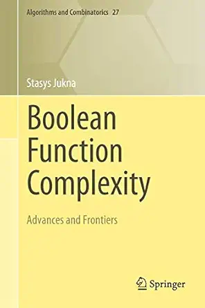 Buy Boolean Function Complexity (English, Paperback, Stasys Jukna) Online at Best Price - GlowMirror