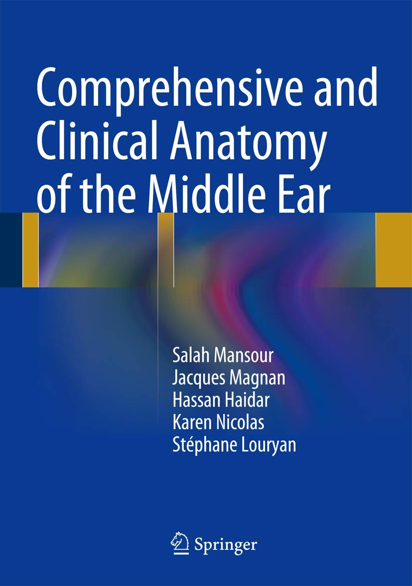 Buy Comprehensive and Clinical Anatomy of the Middle Ear (English, Paperback, MANSOUR) Online at Best Price - GlowMirror