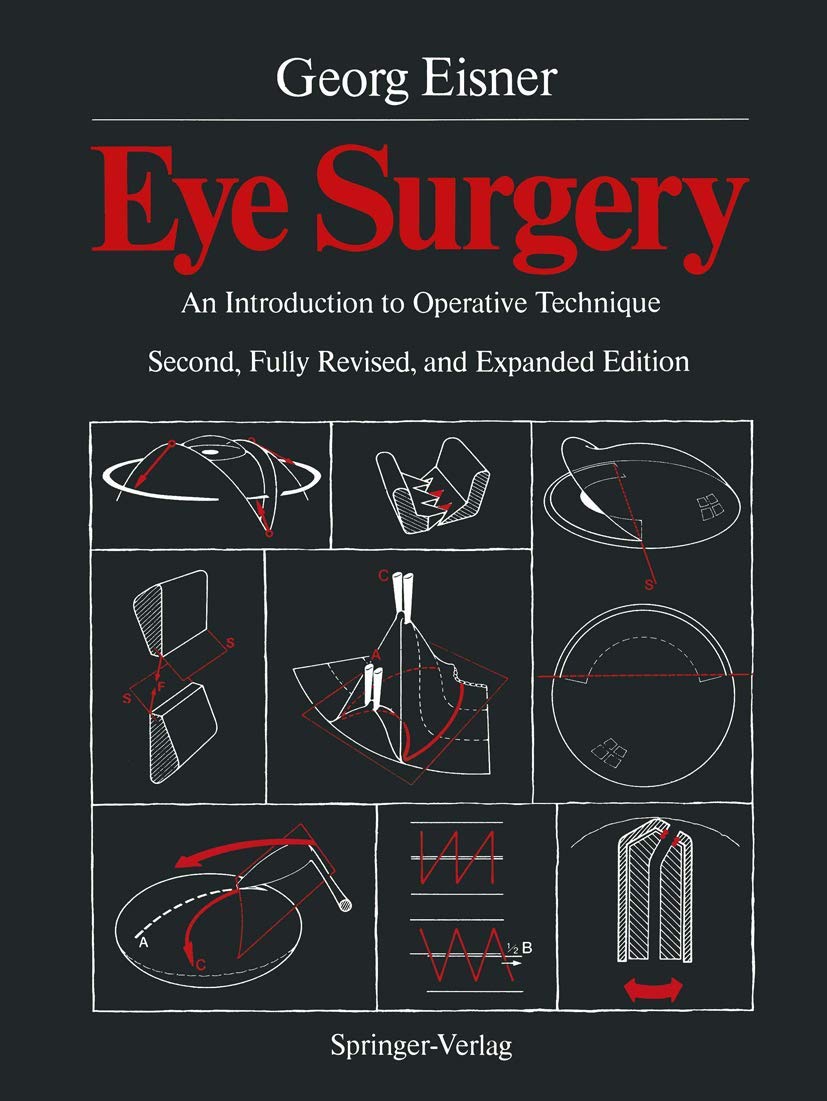 Eye Surgery: An Introduction to Operative Technique (English, Paperback, Georg Eisner, Peter Schneider, Terry C. Telger)