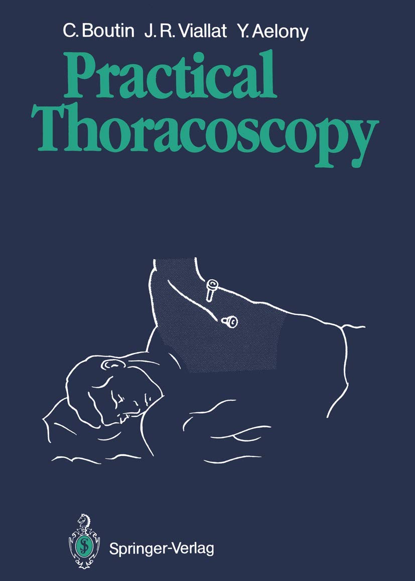 Practical Thoracoscopy (English, Paperback, F. Rey, Christian Boutin, Jean R. Viallat, Yossef Aelony, R.W. Light) - Image 1 - GlowMirror