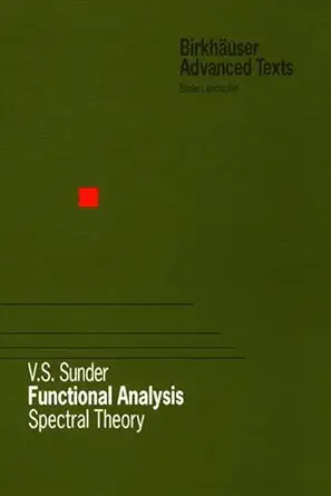 Buy Functional Analysis: Spectral Theory (English, Hardcover, V. S. Sunder) Online at Best Price - GlowMirror