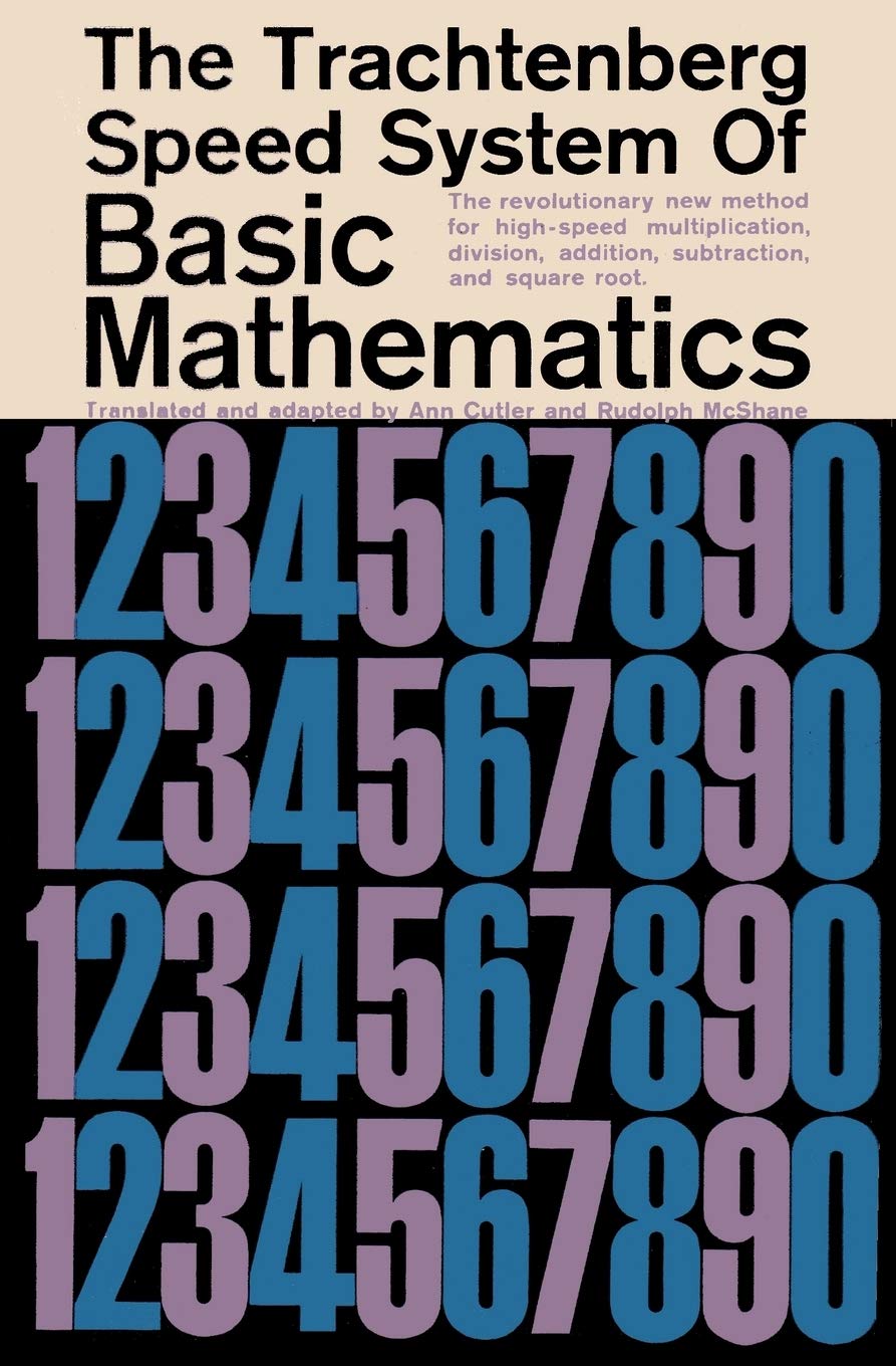 Buy The Trachtenberg Speed System of Basic Mathematics (English, Paperback, Jakow Trachtenberg, Ann Cutler, Sam Sloan) Online at Best Price - GlowMirror