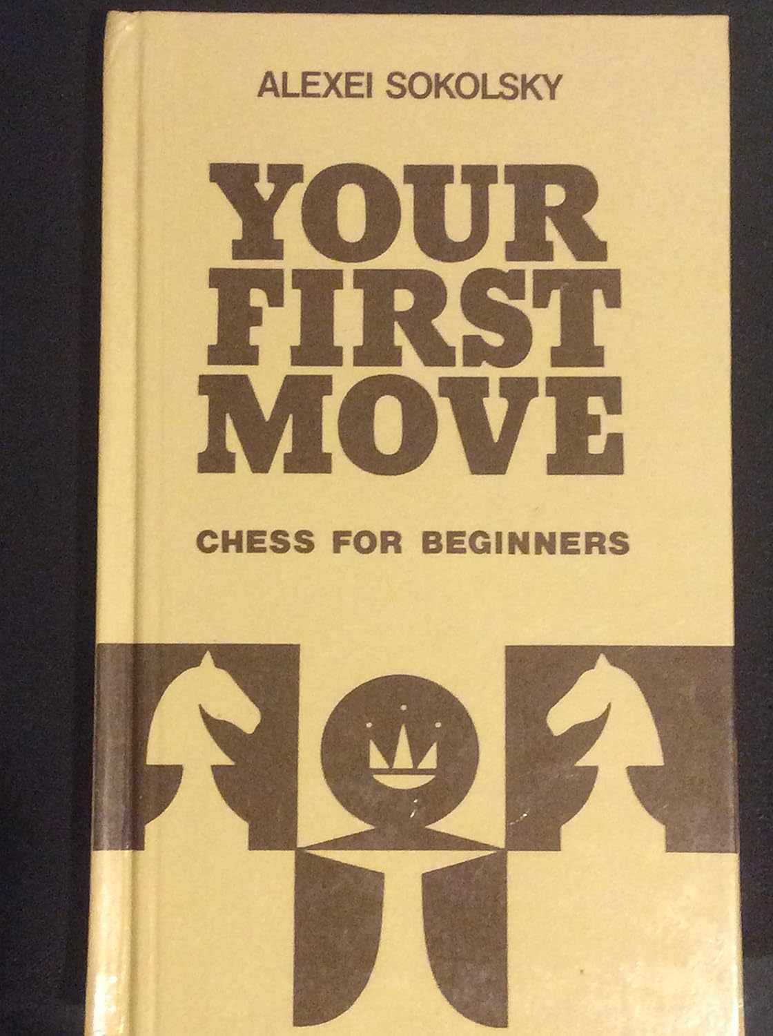 Buy Your First Move: Chess for Beginners (Russian, Hardcover, A.P. Sokol'skii) Online at Best Price - GlowMirror