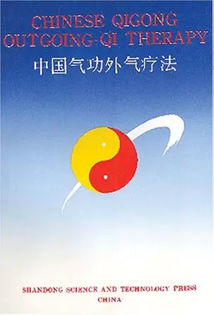 Buy Chinese Qigong Outgoing-Qi Therapy (English, Paperback, Bi Yongsheng, Pengjun Zhong, Wenping Yu, John R. Black) Online at Best Price - GlowMirror