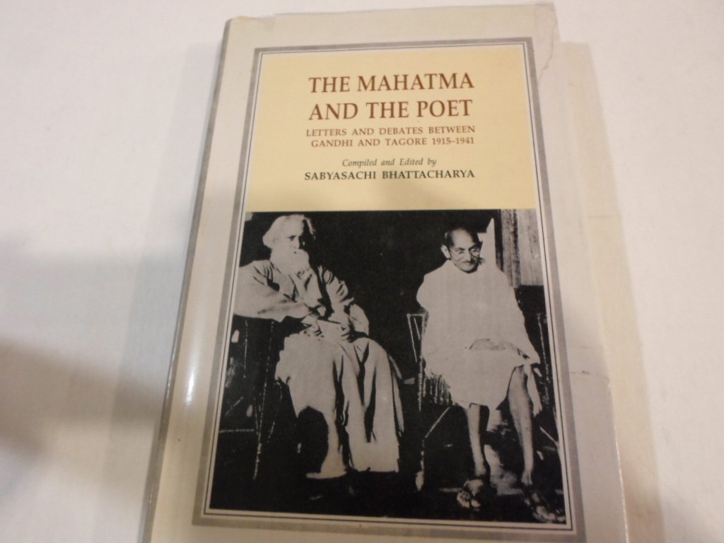 Buy The Mahatma and the Poet: Letters and debates between Gandhi and Tagore, 1915-1941 (English, Hardcover) Online at Best Price - GlowMirror