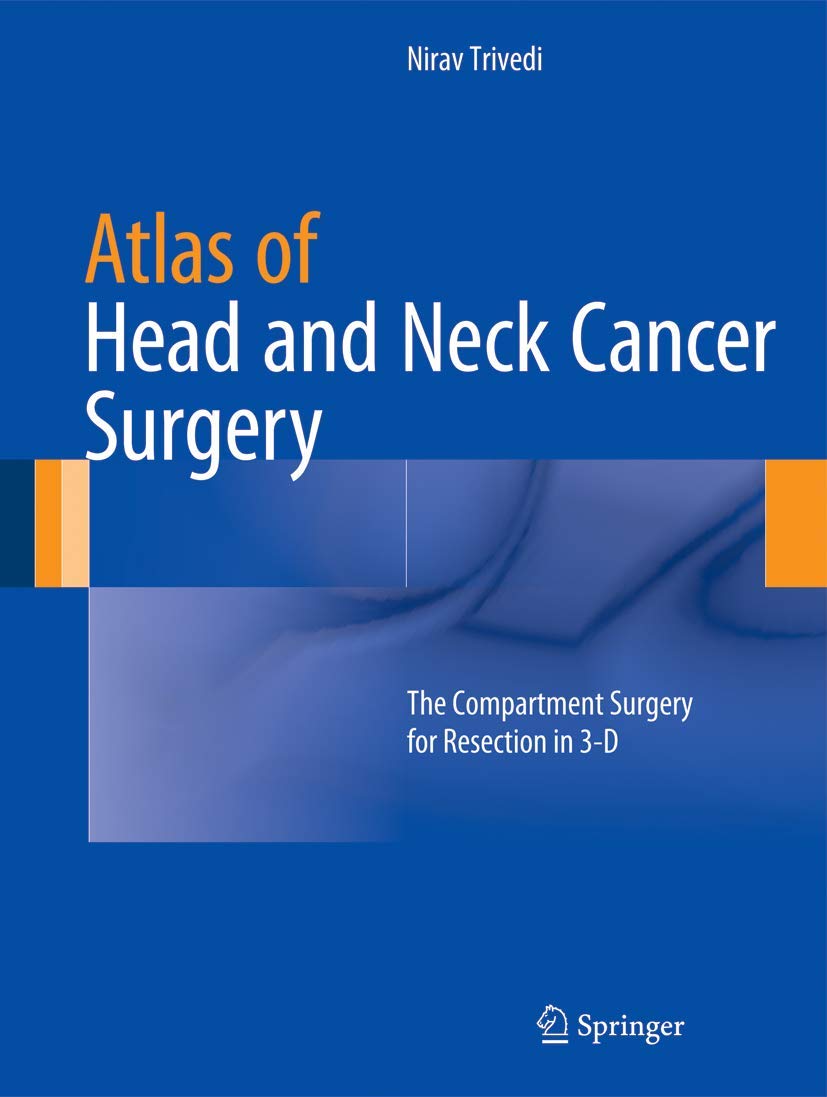 Buy Atlas of Head and Neck Cancer Surgery (English, Paperback, Nirav Trivedi) Online at Best Price - GlowMirror