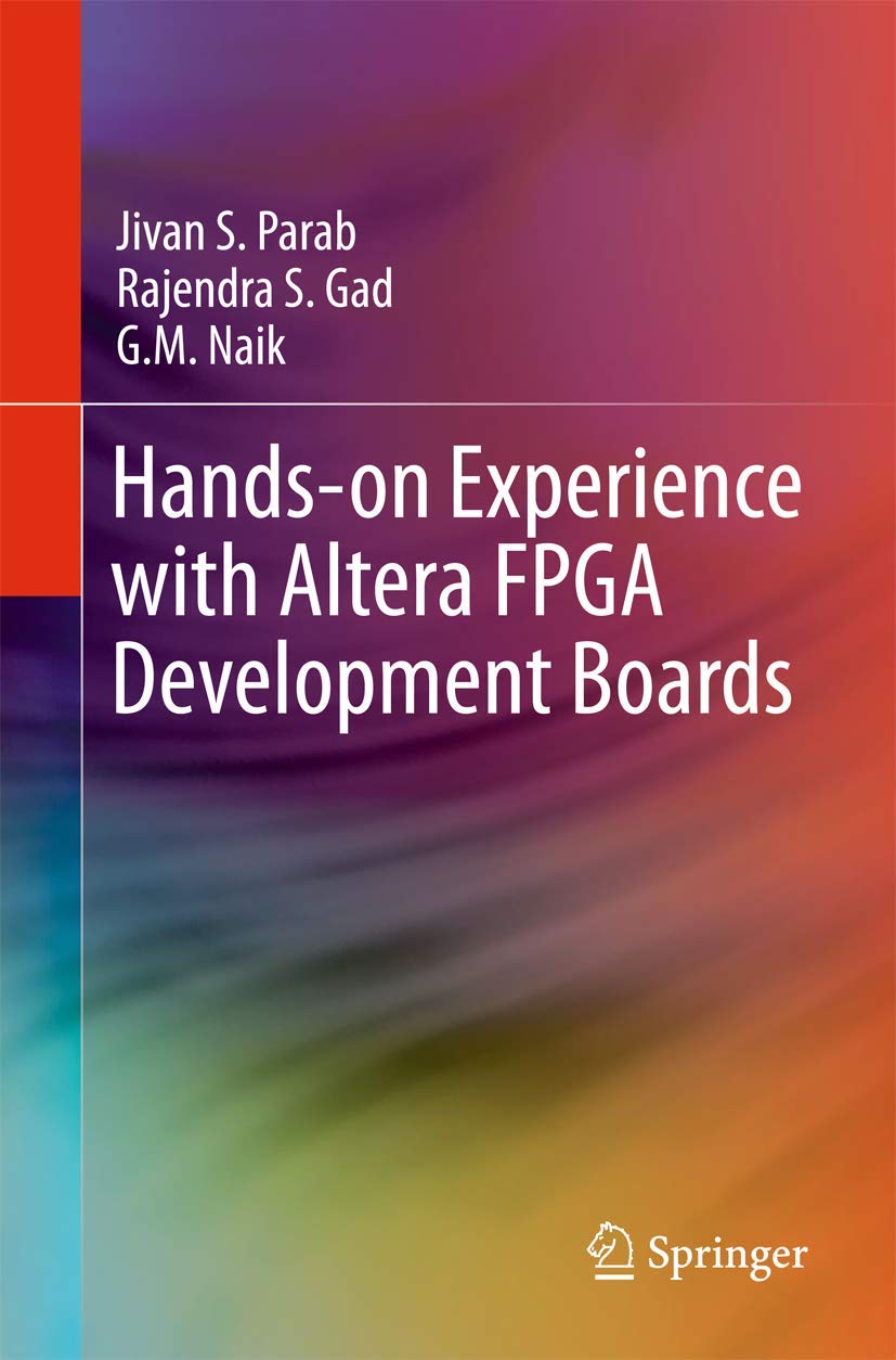 Buy Hands-on Experience With Altera FPGA Development Boards (English, Paperback, Jivan Parab, Rajendra S. Gad, G. M. Naik) Online at Best Price - GlowMirror