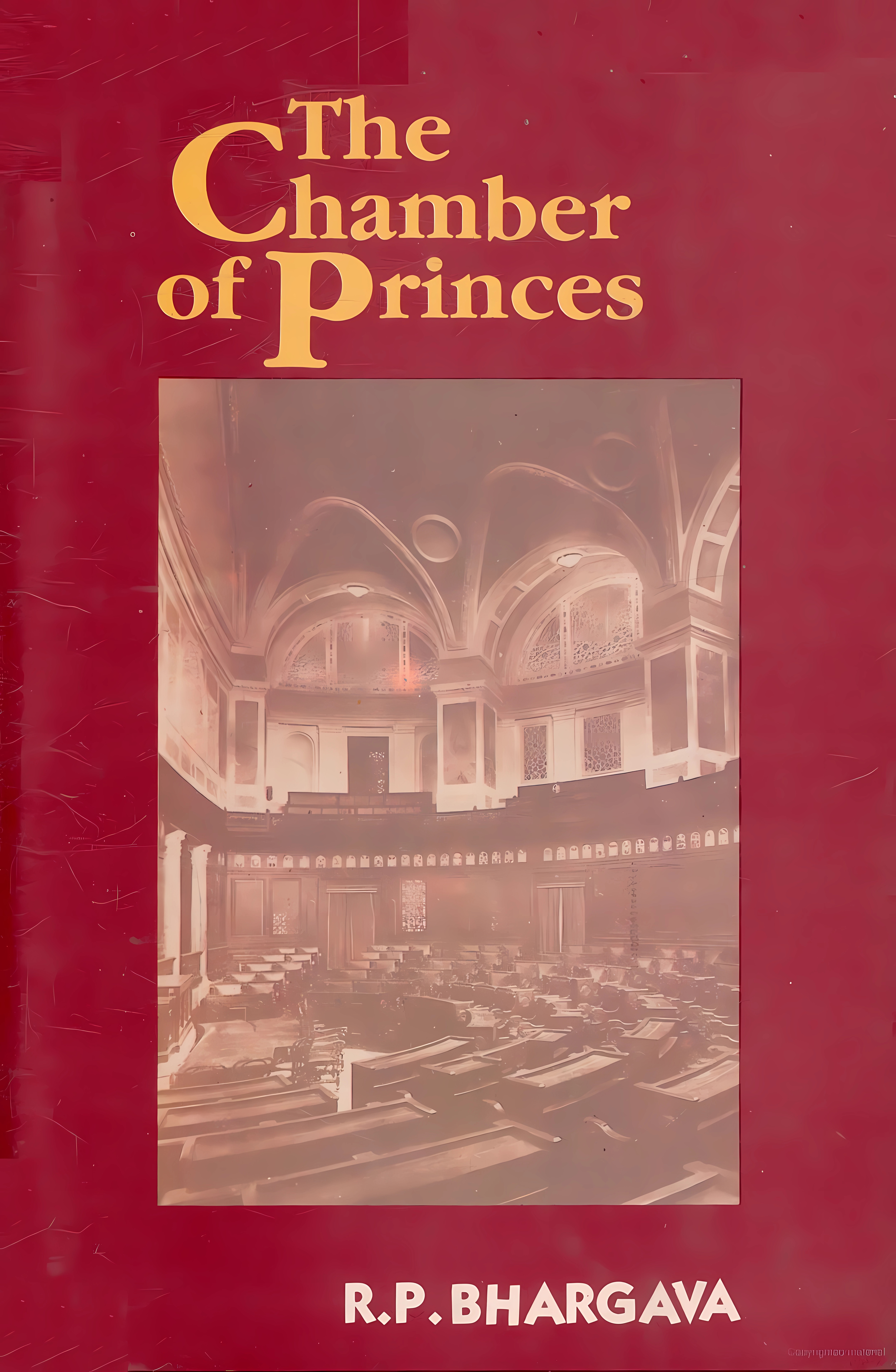 Buy The Chamber of Princes (English, Hardcover, R. P Bhargava) Online at Best Price - GlowMirror