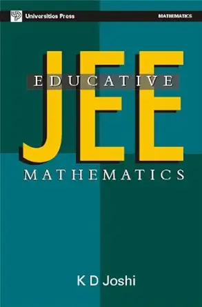 Buy Educative JEE Mathematics (English, Paperback, K. D. Joshi) Online at Best Price - GlowMirror