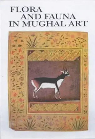 Buy Flora and Fauna in Mughal Art (English, Hardcover, Prakesh Verma) Online at Best Price - GlowMirror
