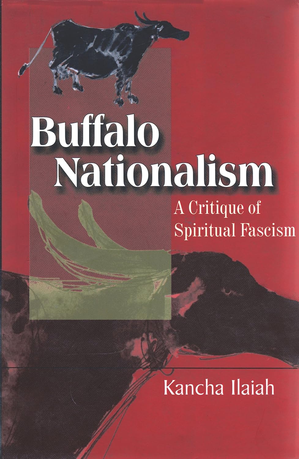 Buy Buffalo Nationalism (English, Paperback, Kancha Ilaiah) Online at Best Price - GlowMirror