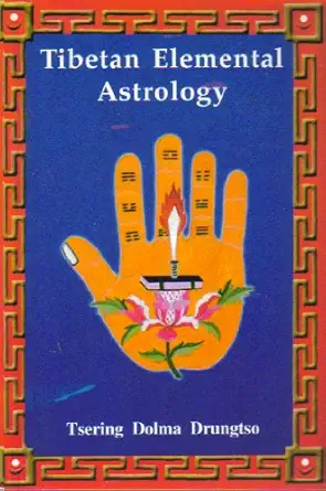 Buy Tibetan Elemental Astrology (English, Paperback, Drugtsos Tsering) Online at Best Price - GlowMirror