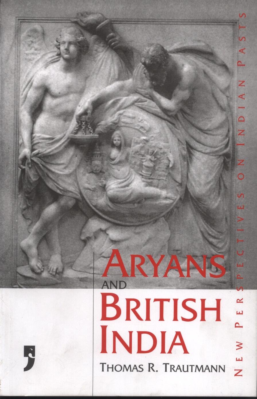 Buy Aryans and British India (English, Paperback, Thomas R. Trautmann) Online at Best Price - GlowMirror