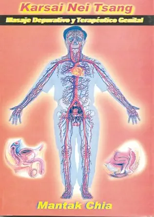 Buy Karsai Nei Tsang: Masaje Depurativo Y Terapeutico Genital / Genital Therapeutic Cleansing Massage (Spanish Edition) (Spanish, Paperback, Mantak Chia) Online at Best Price - GlowMirror