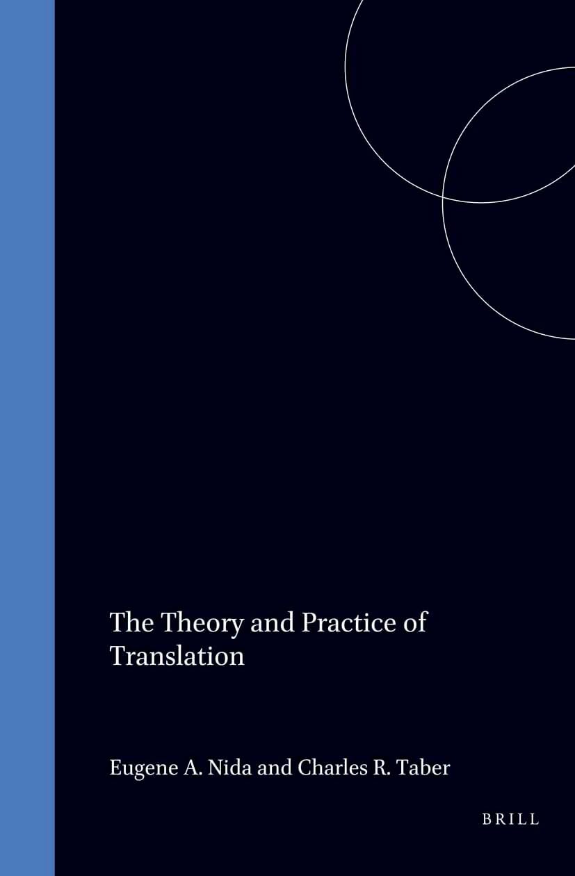 Buy The Theory and Practice of Translation: With Special Reference to Bible Translating (Helps for Bible Translators) Online at Best Price - GlowMirror