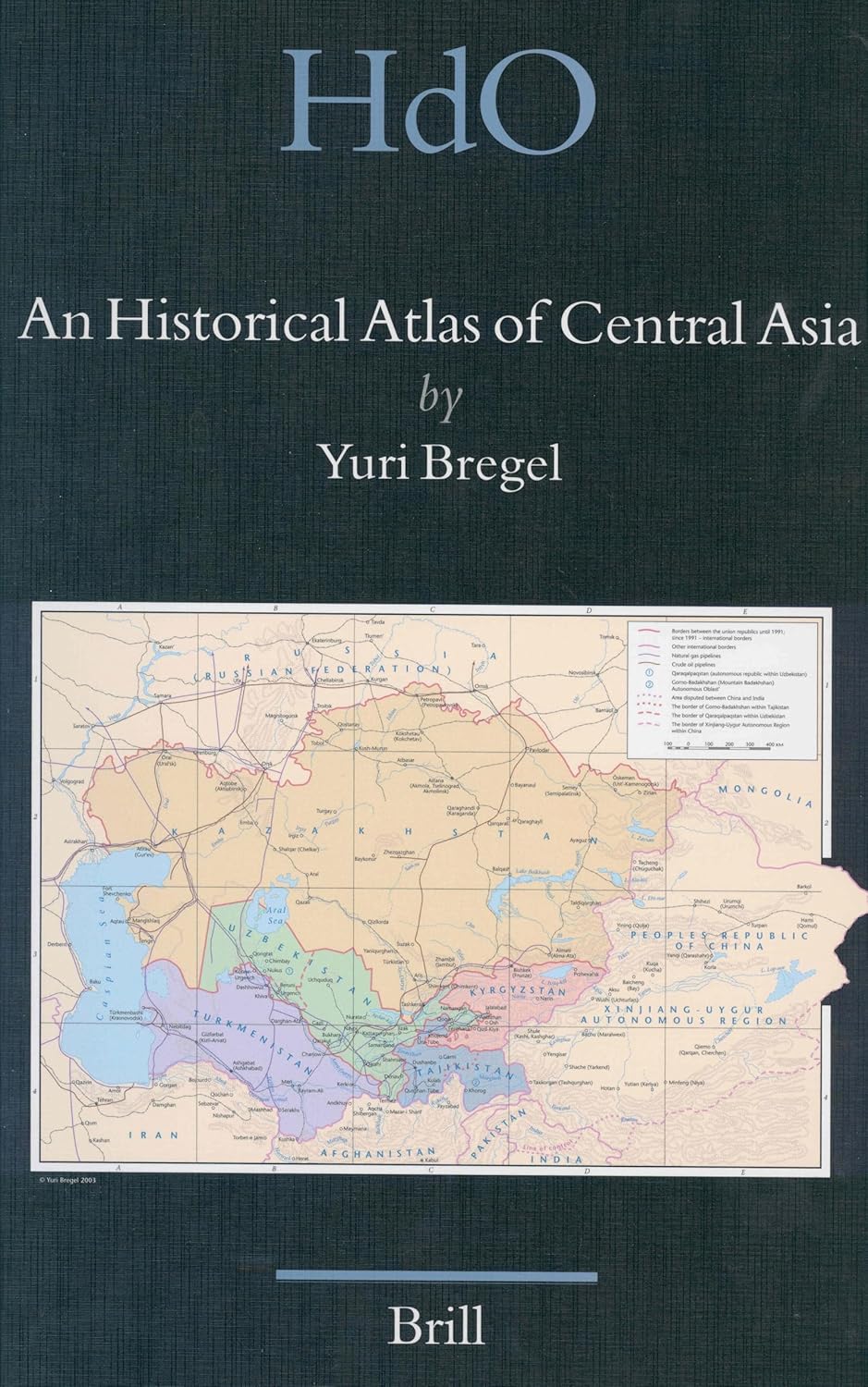 Buy An Historical Atlas of Central Asia (Handbook of Oriental Studies. Section 8 Uralic & Central Asian Studies) (English, Hardcover, Yuri Bregel) Online at Best Price - GlowMirror