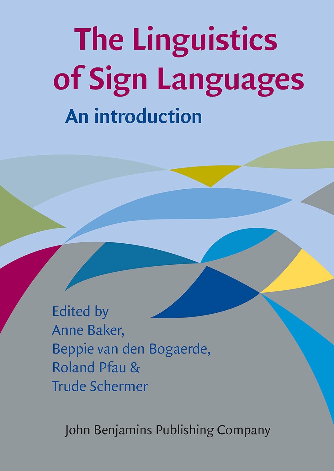 Buy The Linguistics of Sign Languages: An introduction Online at Best Price - GlowMirror