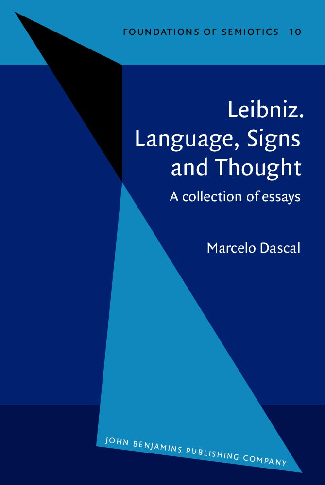 Buy Leibniz. Language, Signs and Thought: A collection of essays: 10 (Foundations of Semiotics) (English, Hardcover, Marcelo Dascal) Online at Best Price - GlowMirror