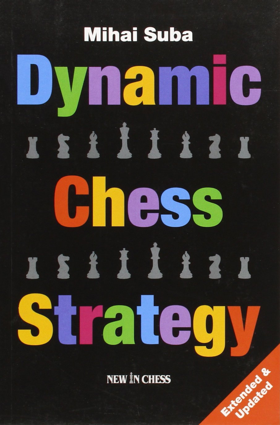Buy Dynamic Chess Strategy (English, Paperback, Mihai Suba) Online at Best Price - GlowMirror