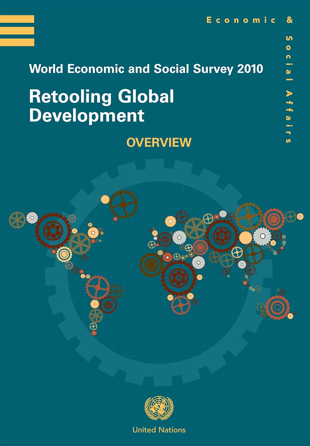 Buy World economic and social survey 2010: retooling global development (World Economic & Social Survey) (English, Paperback, United Nations: Departmen... Online at Best Price - GlowMirror