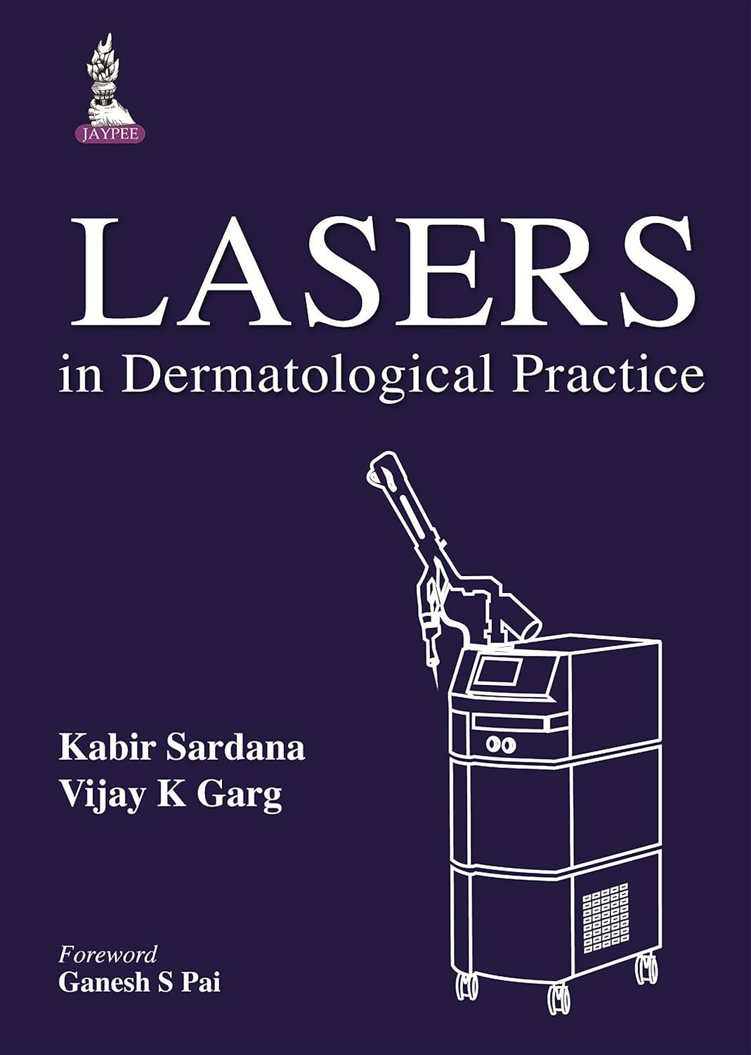 Buy Lasers in Dermatological Practice (POD) (English, Paperback, Kabir Sardana, Vijay K Garg) Online at Best Price - GlowMirror