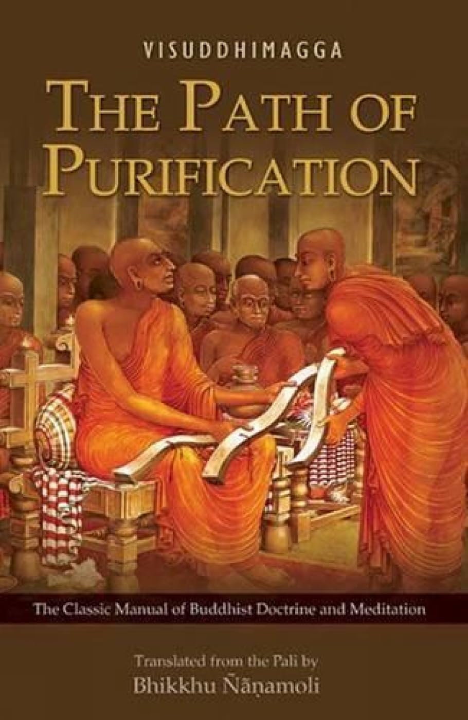 Buy The Path of Purification: Visuddhimagga (English, Hardcover, Acaeiya Buddhaghosa) Online at Best Price - GlowMirror