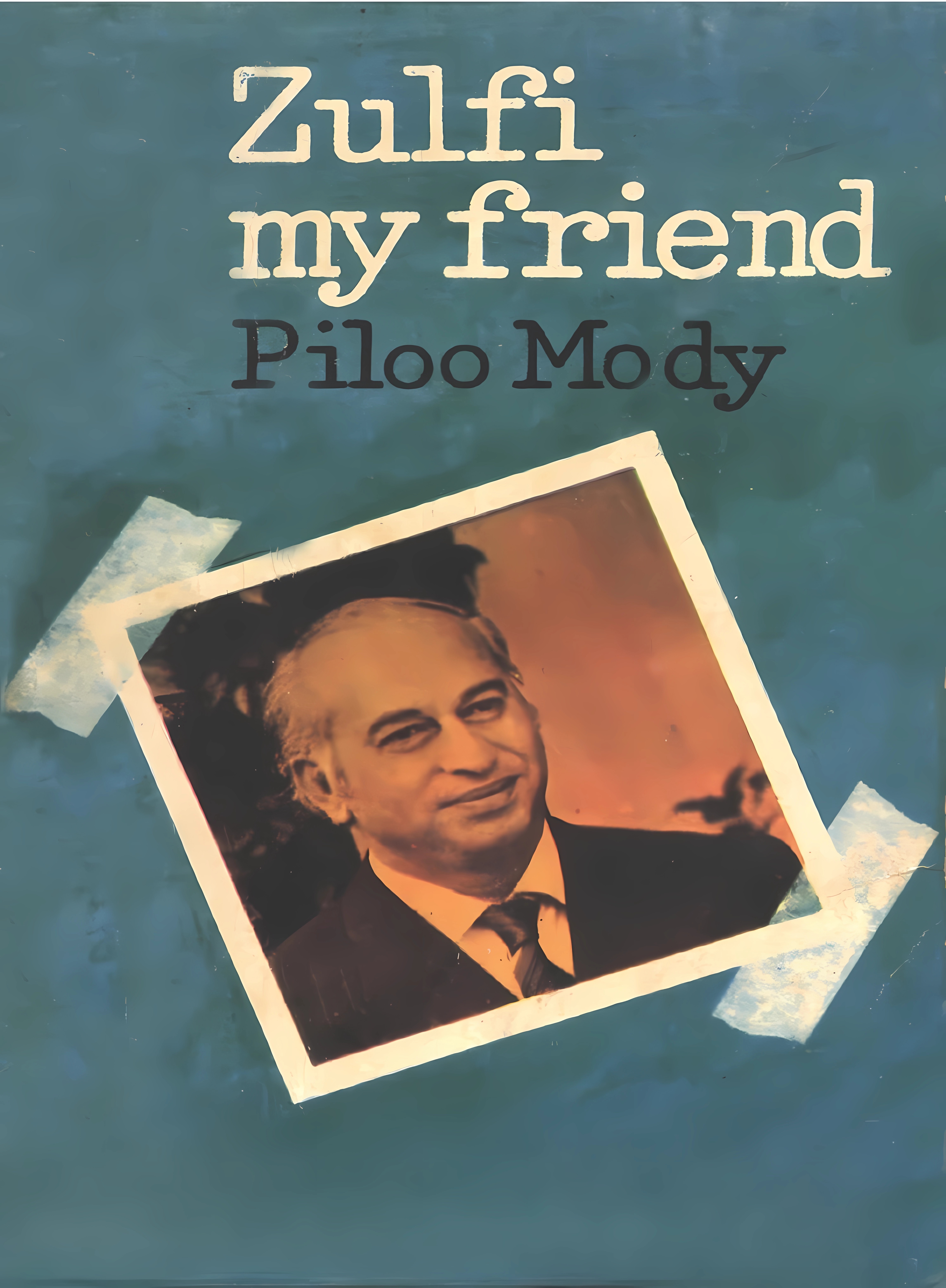Buy Zulfi My Friend (English, Hardcover, Piloo Mody) Online at Best Price - GlowMirror