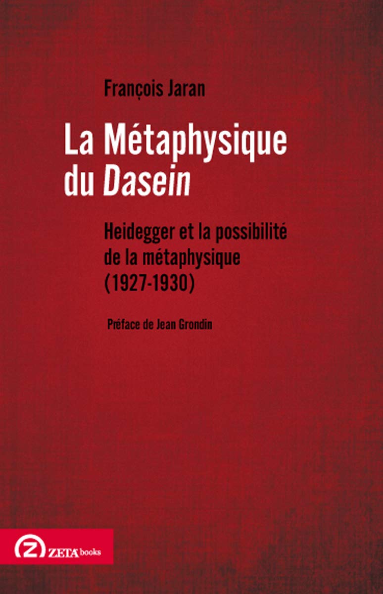 Buy La Metaphysique Du Dasein: Heidegger Et La Possibilite De La Metaphysique (1927-1930) (French, Paperback, Jean Grondin) Online at Best Price - GlowMirror
