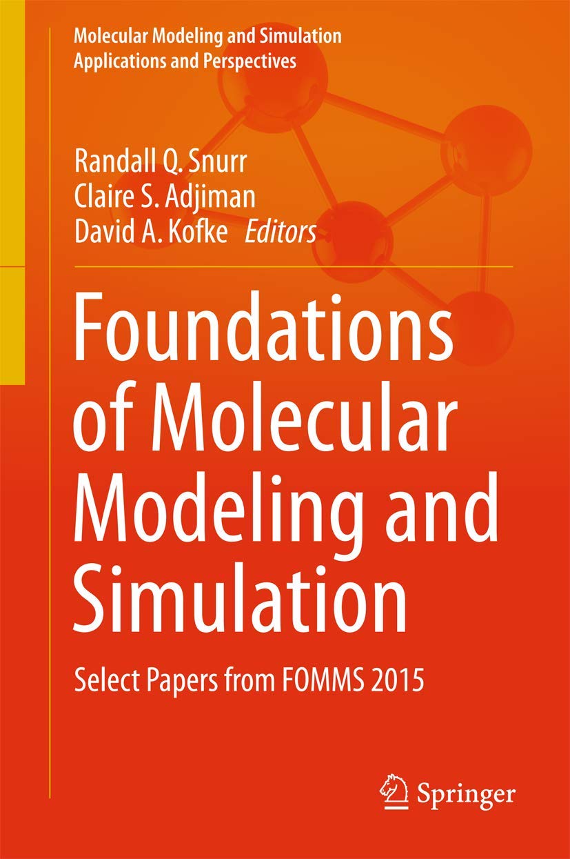 Foundations of Molecular Modeling and Simulation: Select Papers from FOMMS 2015 (English, Paperback, Randall Q Snurr, Claire S. Adjiman, David A. K... - Image 1 - GlowMirror
