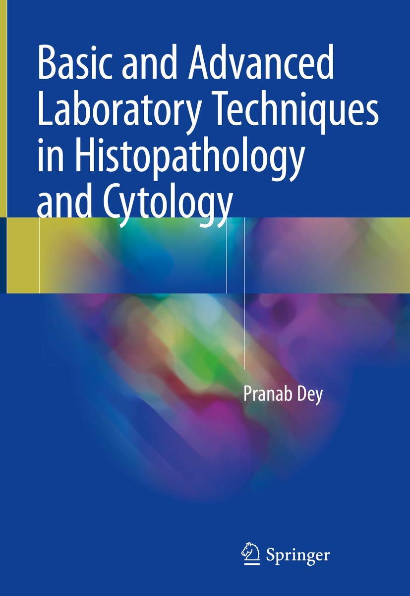 Buy Basic and Advanced Laboratory Techniques in Histopathology and Cytology (English, Paperback, DEY P) Online at Best Price - GlowMirror