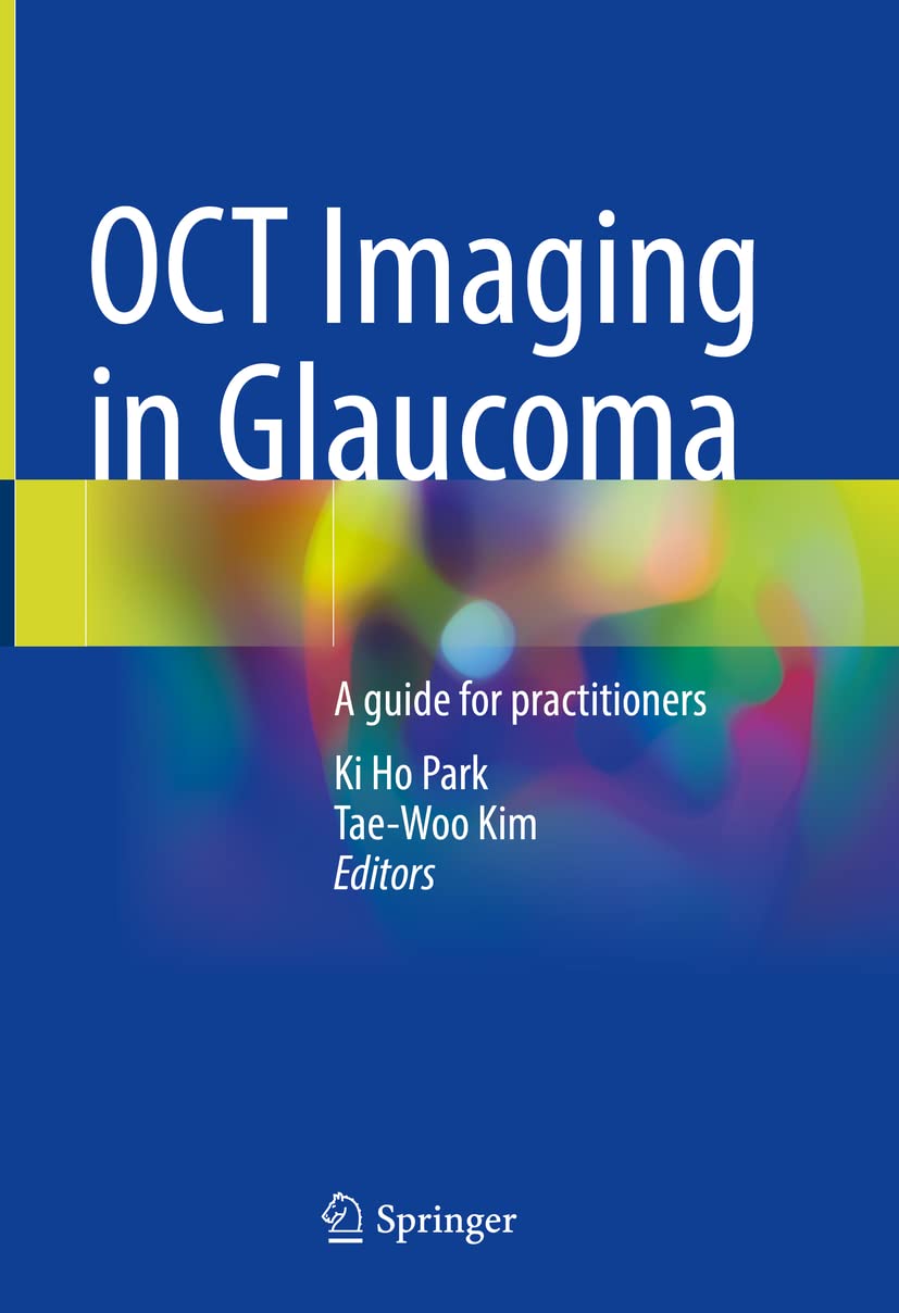 Buy Oct Imaging in Glaucoma: A Guide for Practitioners (English, Paperback, Ki Ho Park, Tae-woo Kim) Online at Best Price - GlowMirror