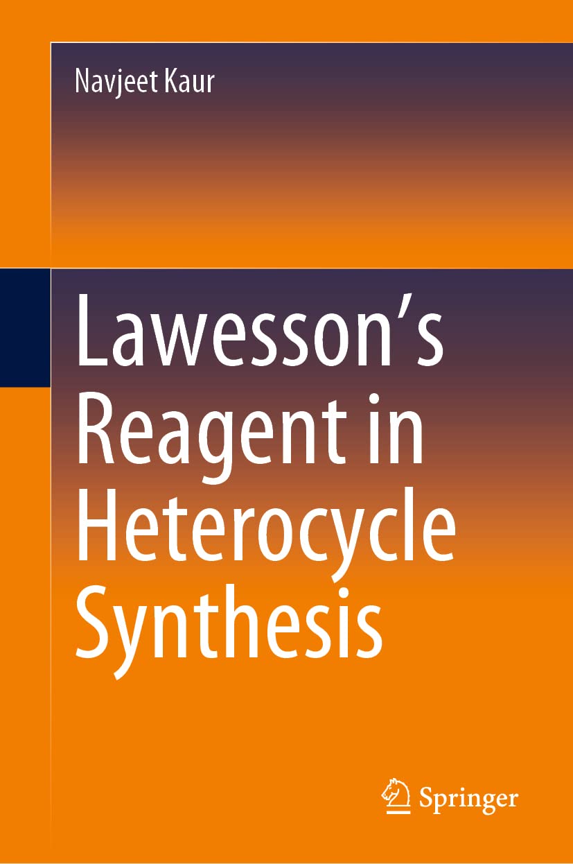 Buy Lawesson's Reagent in Heterocycle Synthesis (English, Paperback, Navjeet Kaur) Online at Best Price - GlowMirror