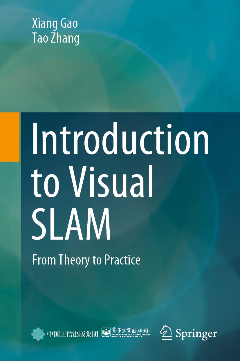 Buy Introduction to Visual Slam: From Theory to Practice (English, Paperback, Xiang Gao, Tao Zhang) Online at Best Price - GlowMirror
