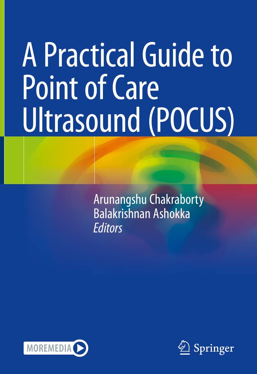 Buy A Practical Guide to Point of Care Ultrasound (POCUS) (English, Paperback, Arunangshu Chakraborty, Balakrishnan Ashokka) Online at Best Price - GlowMirror