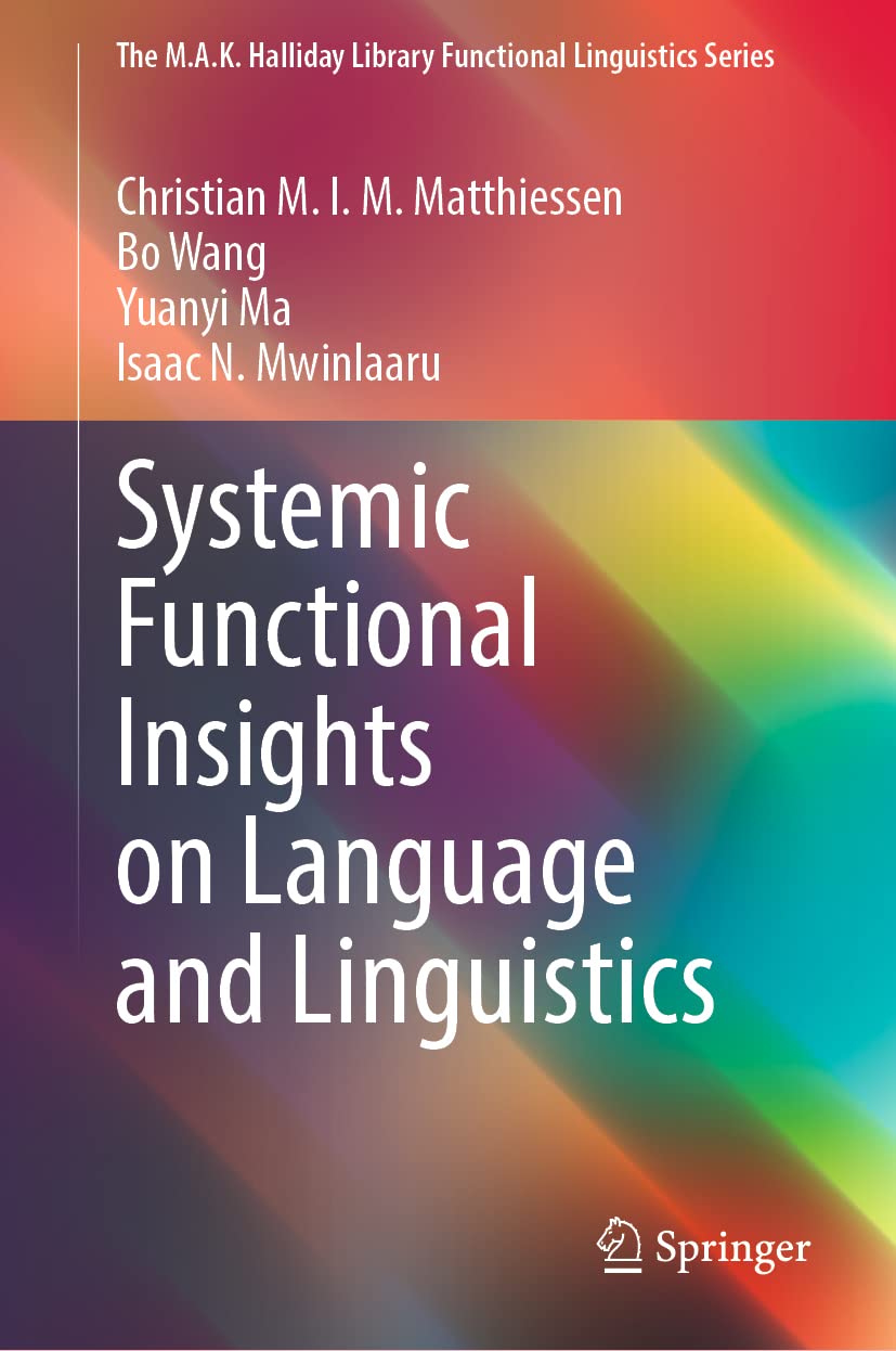 Buy Systemic Functional Insights on Language and Linguistics (M.a.k. Halliday Library Functional Linguistics) (English, Paperback, Christian M. I. M. M... Online at Best Price - GlowMirror