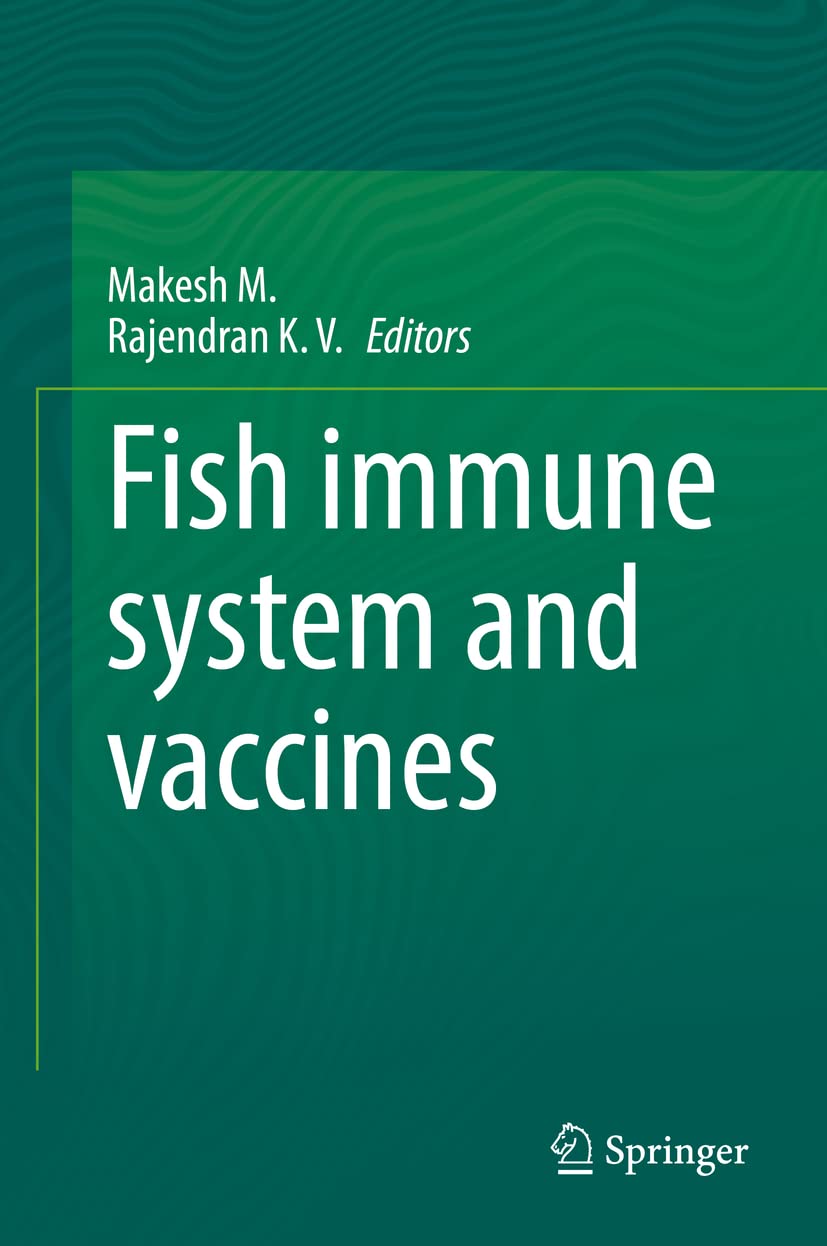 Buy Fish Immune System and Vaccines (English, Paperback, M. Makesh, K. V. Rajendran) Online at Best Price - GlowMirror