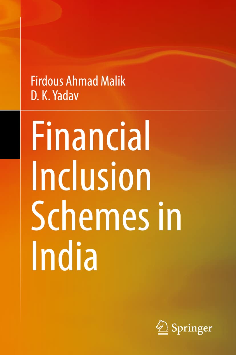 Buy Financial Inclusion Schemes in India (English, Paperback, Firdous Ahmad Malik, D. K. Yadav) Online at Best Price - GlowMirror