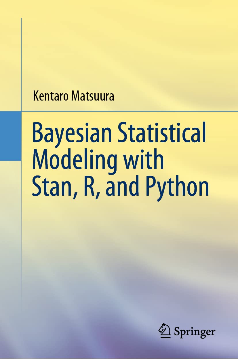 Buy Bayesian Statistical Modeling with Stan, R, and Python (English, Hardcover, Kentaro Matsuura) Online at Best Price - GlowMirror