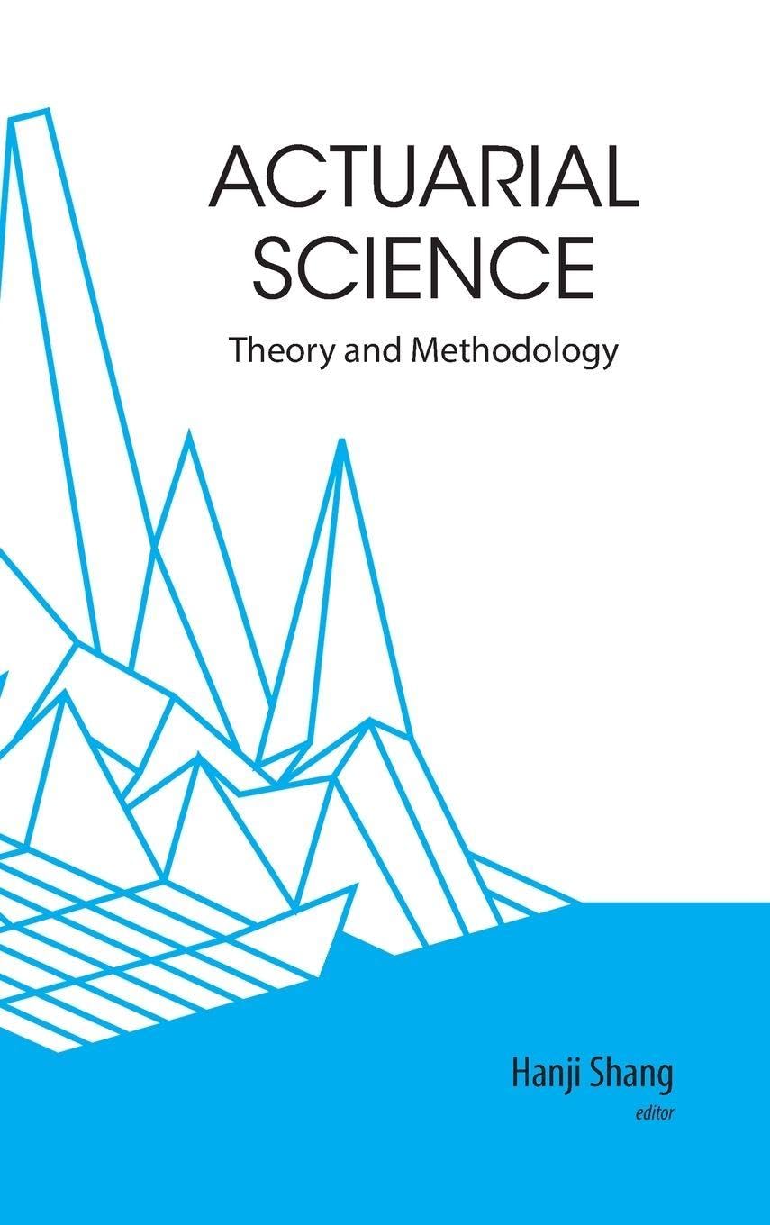 Buy Actuarial Science: Theory And Methodology (English, Hardcover, Hanji Shang) Online at Best Price - GlowMirror