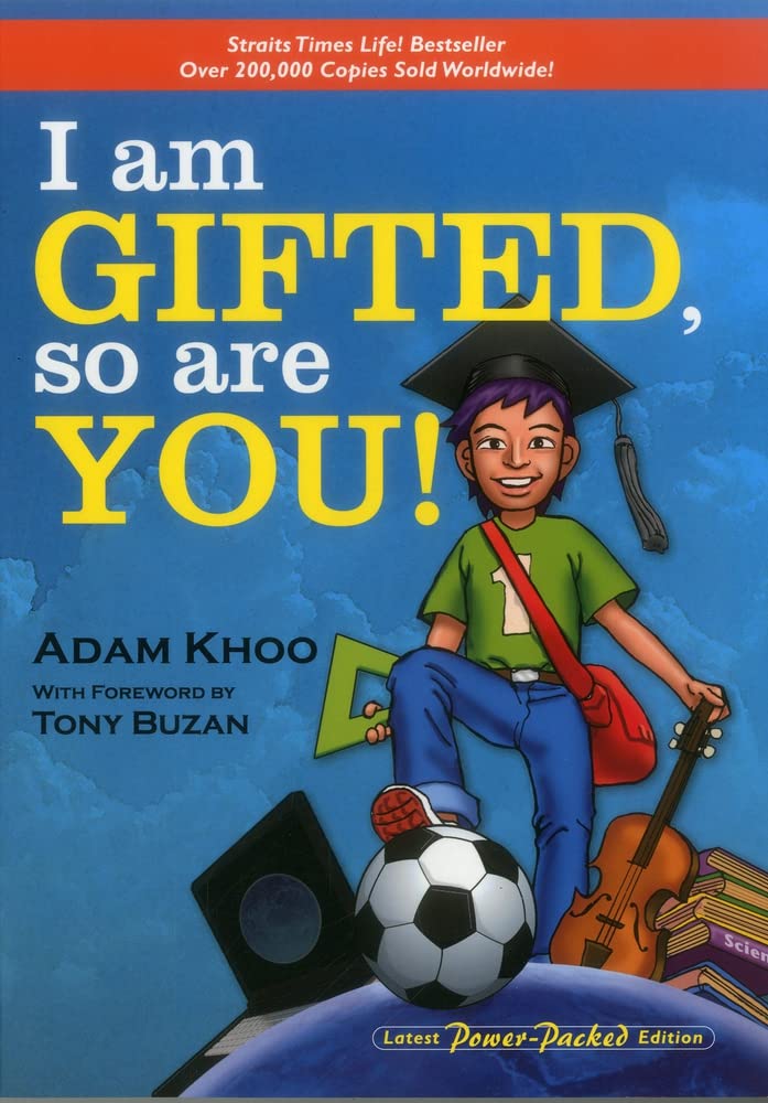 Buy I Am Gifted, So Are You! (English, Paperback, Adam Khoo, Tony Buzan) Online at Best Price - GlowMirror