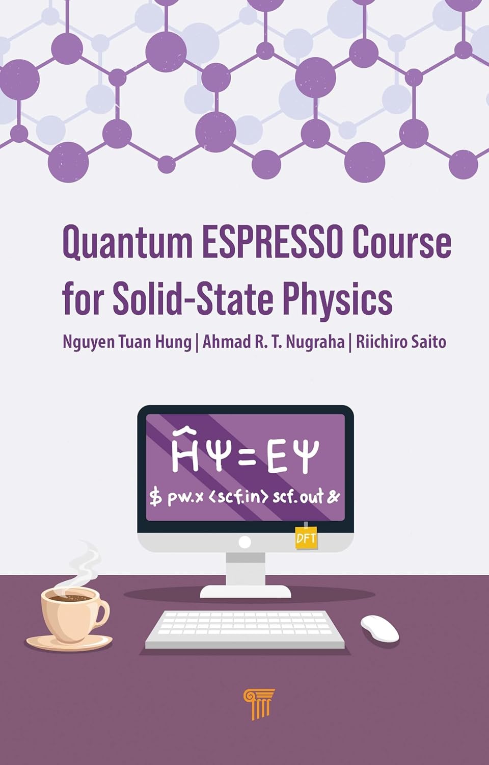 Buy Quantum Espresso Course FOR Solid-State Physics (English, Paperback, Nguyen Tuan Hung, Ahmad R. T. Nugraha, Riichiro Saito) Online at Best Price - GlowMirror