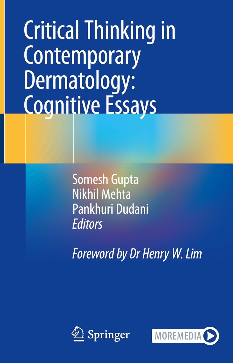 Buy Critical Thinking in Contemporary Dermatology: Cognitive Essays (English, Paperback, Somesh Gupta, Nikhil Mehta, Pankhuri Dudani) Online at Best Price - GlowMirror