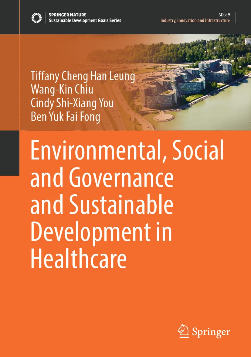 Buy Environmental, Social and Governance and Sustainable Development in Healthcare (Sustainable Development Goals Series) (English, Paperback, Tiffany ... Online at Best Price - GlowMirror
