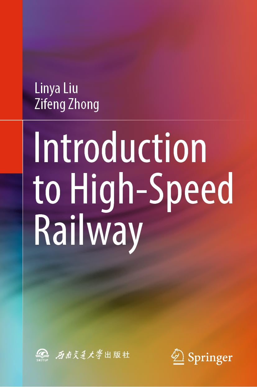 Buy Introduction to High-Speed Railway (English, Paperback, Linya Liu, Zifeng Zhong) Online at Best Price - GlowMirror