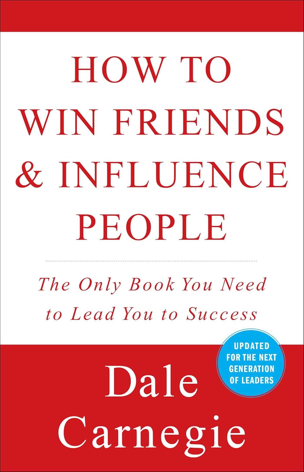Buy How To Win Friends And Influence People (English, Paperback, Dale Carnegie, Dorothy Carnegie, Arthur R. Pell) Online at Best Price - GlowMirror